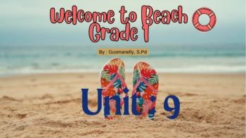 UNIT 9 : AT THE BEACH