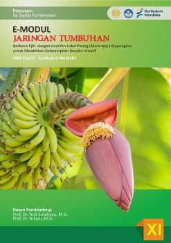 E MODUL JARINGAN TUMBUHAN BERBASIS PjBL DENGAN KEARIFAN LOKAL PISANG BOJONEGORO