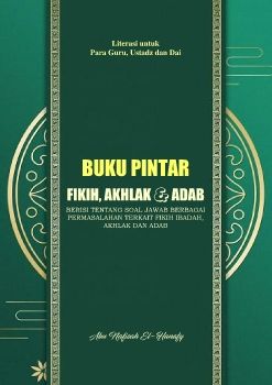Buku 11 BUKU PINTAR FIKIH, AKHLAK DAN ADAB