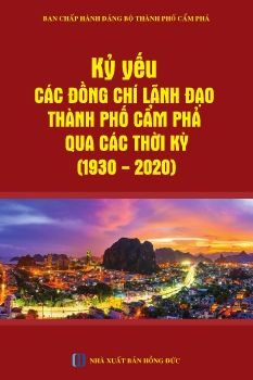 Chan dung cac dong chi lanh dao thanh pho Cam Pha