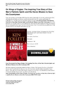 On Wings of Eagles: The Inspiring True Story of One Man's Patriotic Spirit--and His Heroic Mission to Save His CountrymenKen Follett
