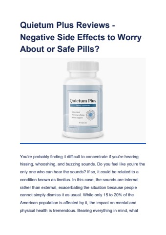 Quietum Plus Reviews - Negative Side Effects to Worry About or Safe Pills